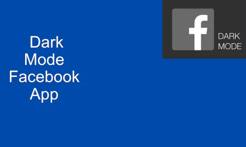 How to Dark Mode Facebook App